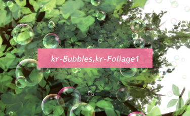 Brush : kr-Bubbles, kr-Foliage1