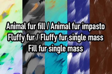Brush：Animal fur fill, Animal fur impasto, Fluffy fur, Fluffy fur single mass, Fill fur single mass
