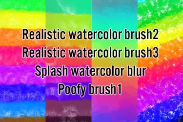 Brush：Realistic watercolor brush, Splash watercolor blur, Poofy brush